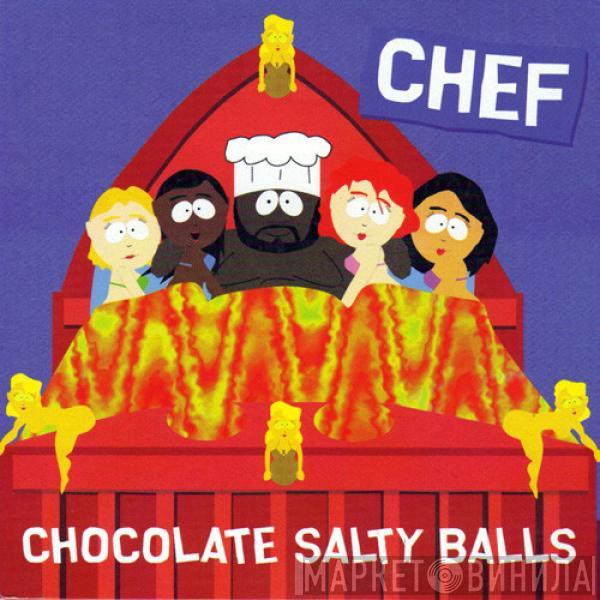  Chef   - Chocolate Salty Balls