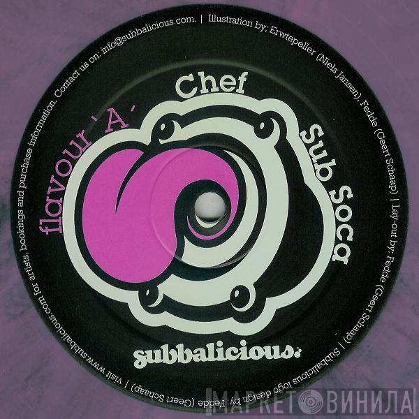 Chefal, Cluekid - Sub Soca / Monkey Style