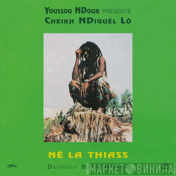Cheikh Lô - Né La Thiass
