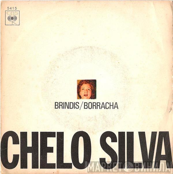 Chelo Silva - Brindis / Borracha