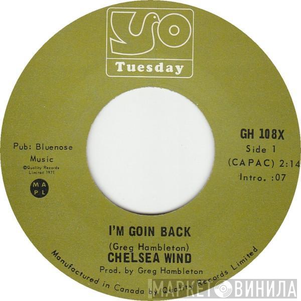 Chelsea Wind - I'm Goin Back