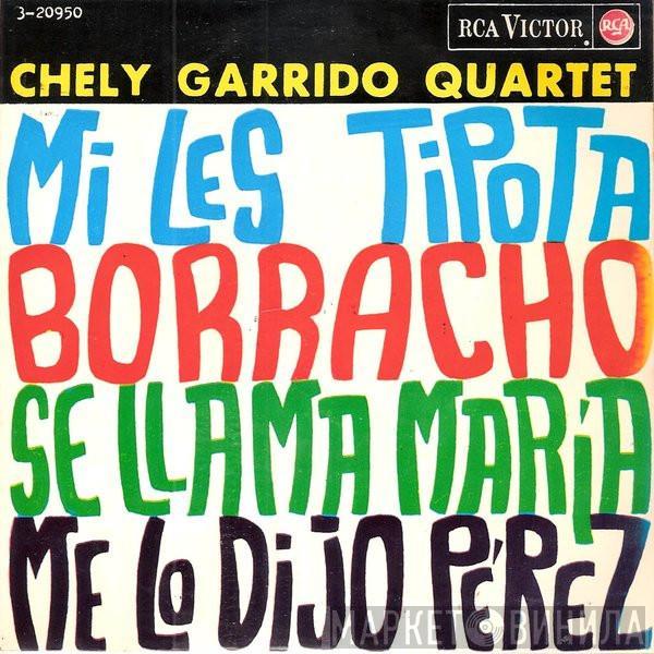 Chely Garrido Quartet - Mi Les Tipota / Borracho / Se Llama María / Me Lo Dijo Pérez