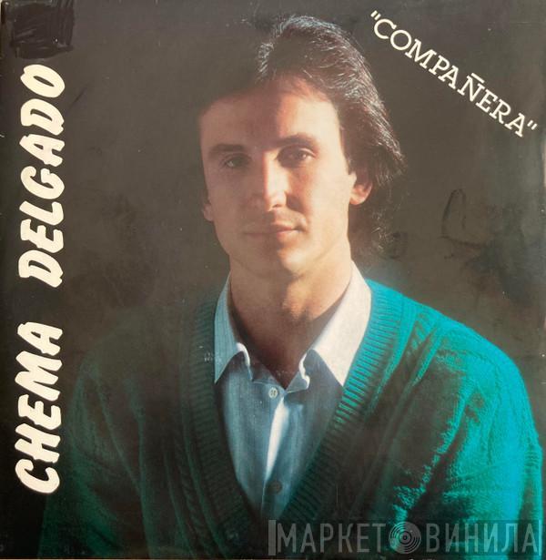 Chema Delgado - Compañera