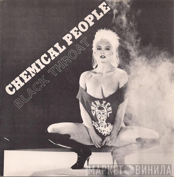 Chemical People - Black Throat
