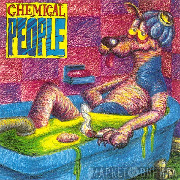 Chemical People - Chemical People