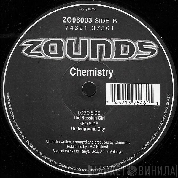 Chemistry  - The Russian Girl / Underground City