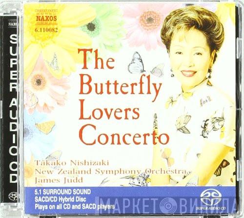 , Chen Gang , He Zhan Hao , Peter Breiner , Takako Nishizaki , The New Zealand Symphony Orchestra  James Judd  - The Butterfly Lovers Concerto