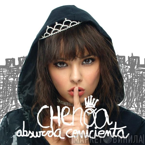  Chenoa  - Absurda Cenicienta