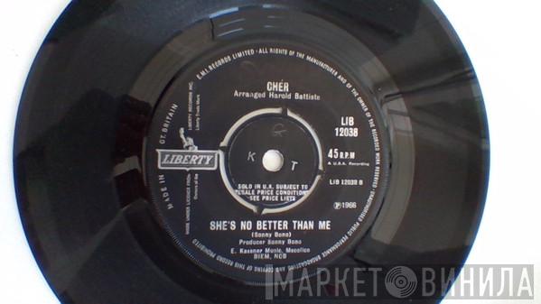  Cher  - Sunny / She's No Better Than Me