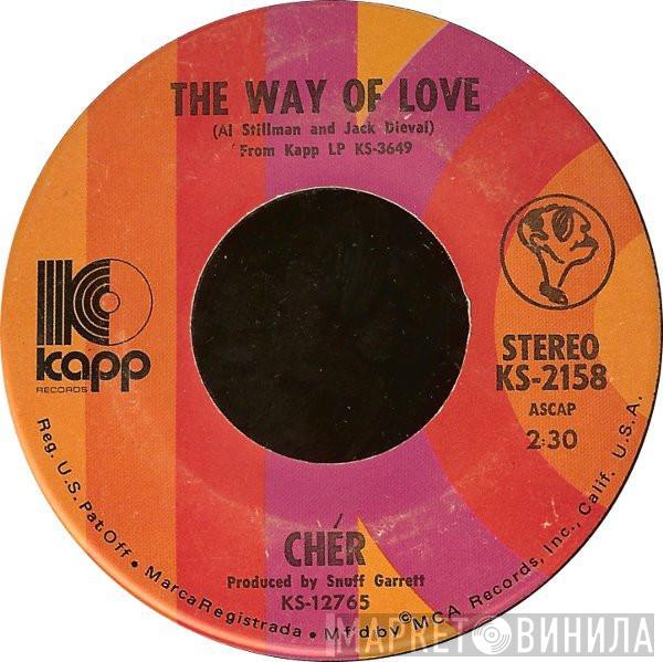  Cher  - The Way Of Love / Don't Put It On Me