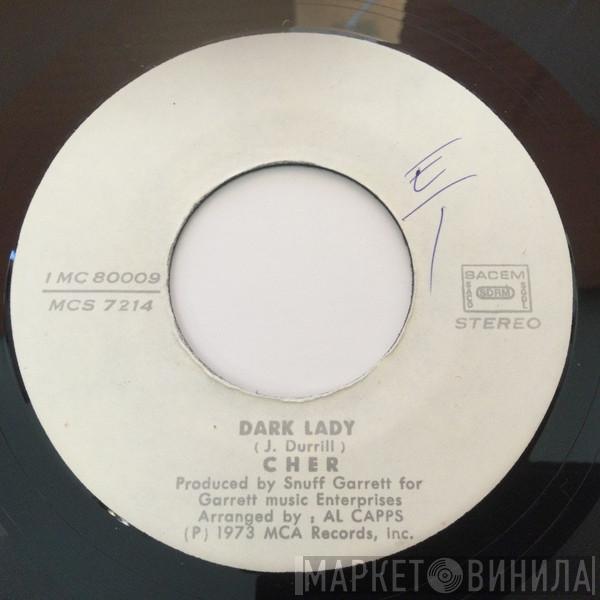  Cher  - Dark Lady