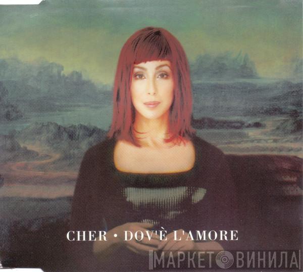 Cher - Dov'è L'Amore