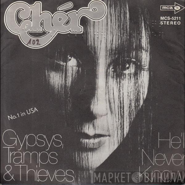 Cher - Gypsys, Tramps & Thieves