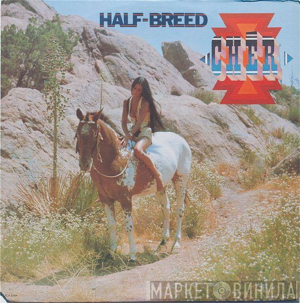  Cher  - Half-Breed