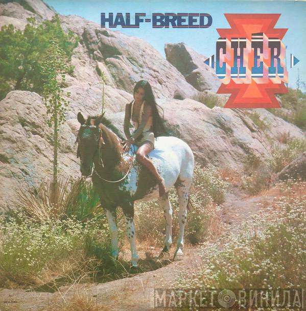 Cher  - Half-Breed