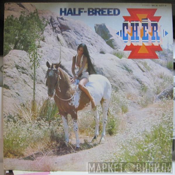  Cher  - Half-Breed