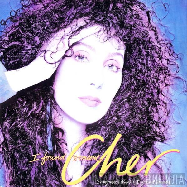  Cher  - I Found Someone