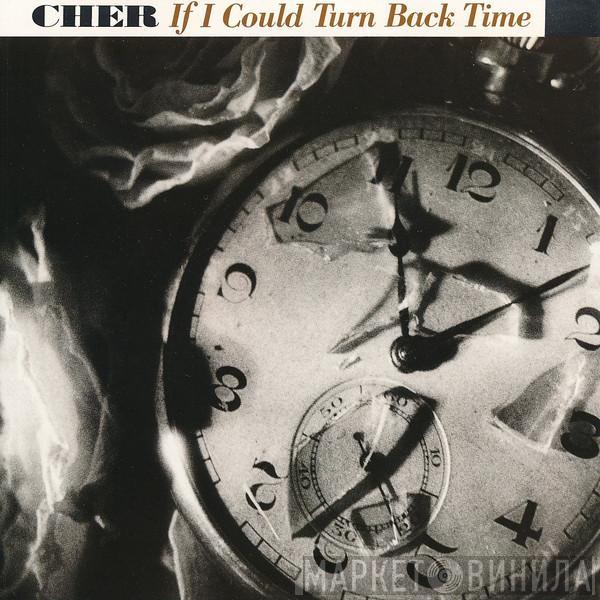 Cher - If I Could Turn Back Time