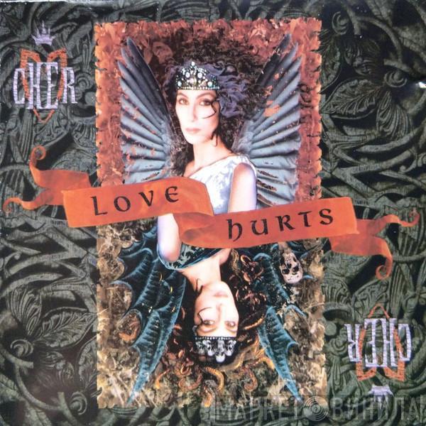  Cher  - Love Hurts