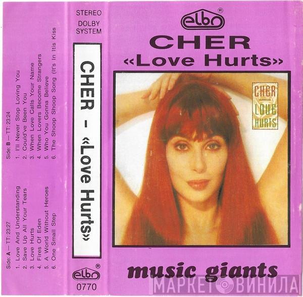  Cher  - Love Hurts