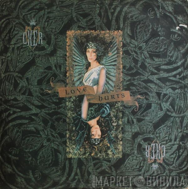  Cher  - Love Hurts
