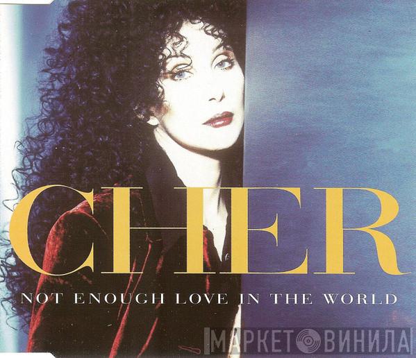Cher - Not Enough Love In The World
