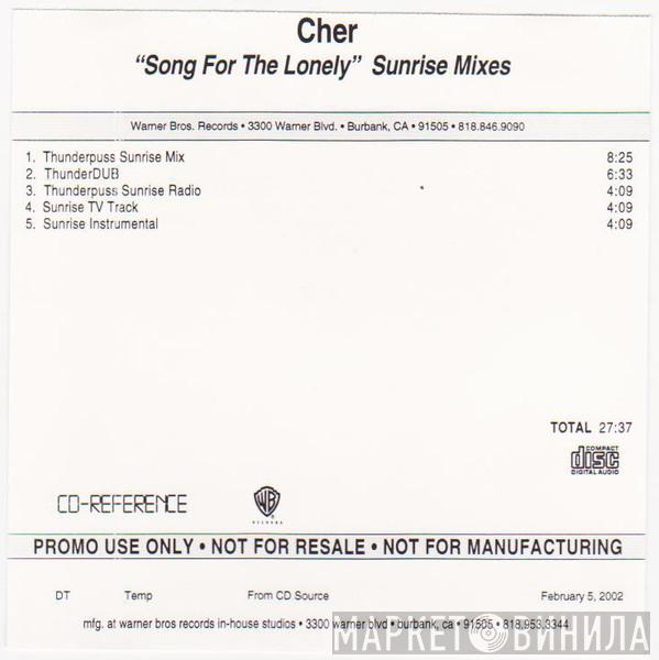  Cher  - Song For The Lonely (Sunrise Mixes)