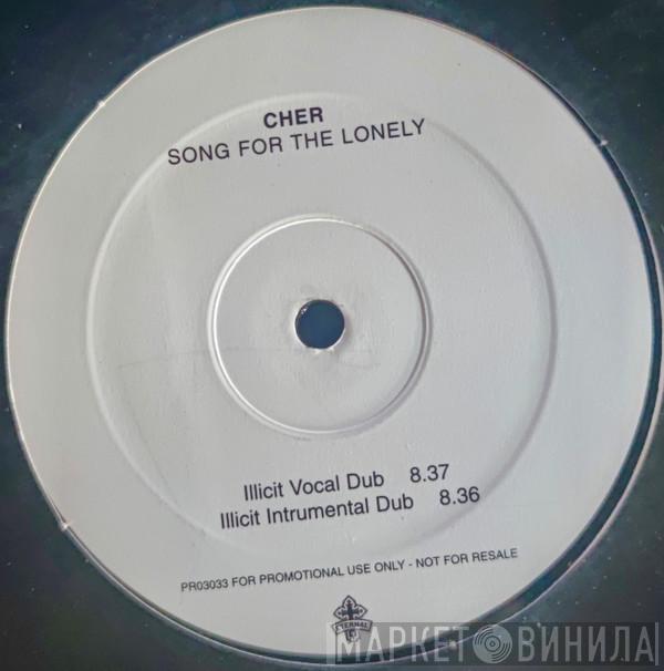 Cher - Song For The Lonely