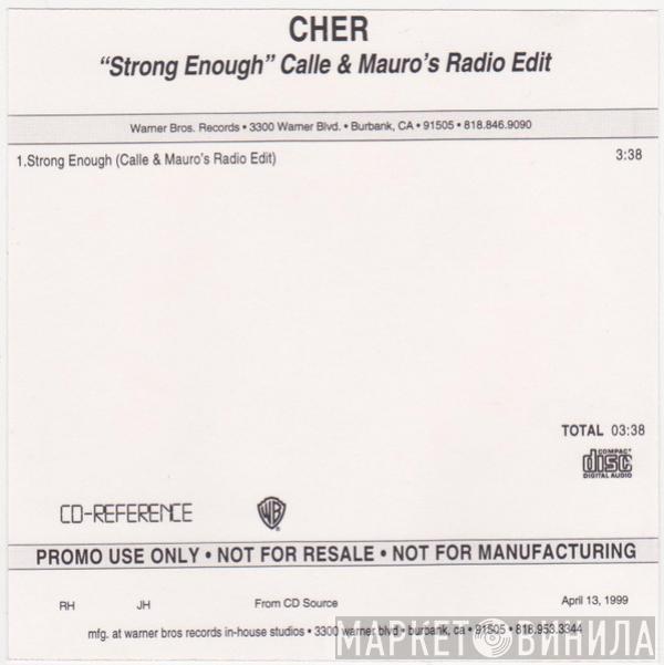  Cher  - Strong Enough (Calle & Mauro's Radio Edit)