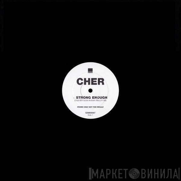  Cher  - Strong Enough (Club 69 Future Anthem Mix)