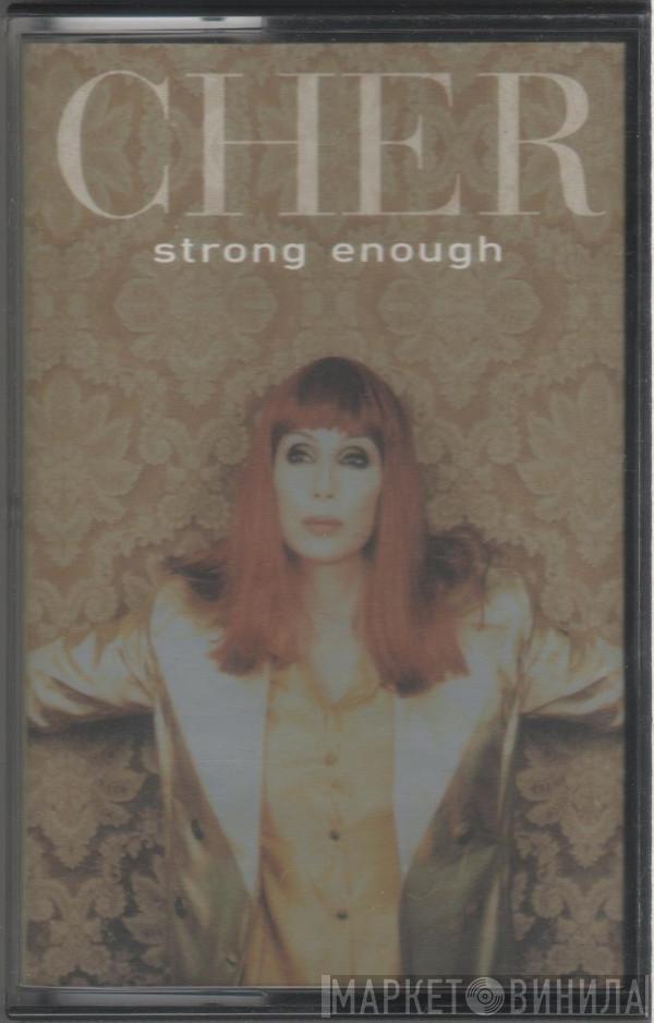  Cher  - Strong Enough