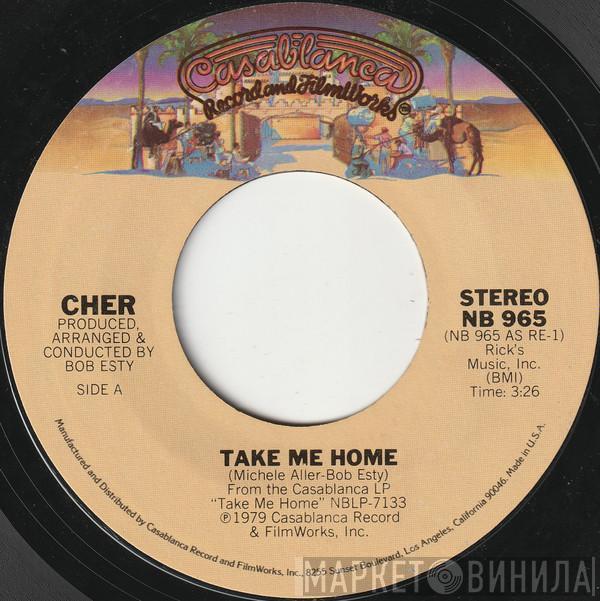 Cher - Take Me Home