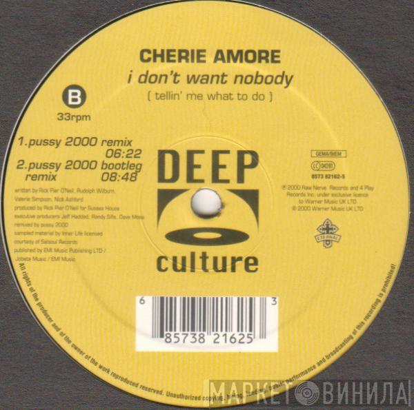  Cherie Amore  - I Don't Want Nobody (Tellin' Me What To Do)