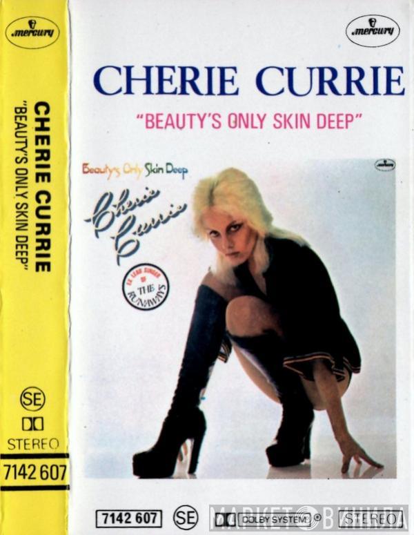  Cherie Currie  - Beauty's Only Skin Deep