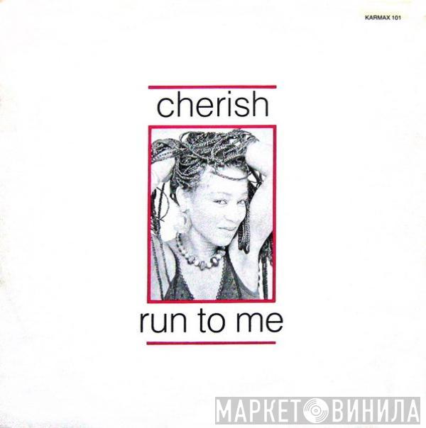 Cherish  - Run To Me