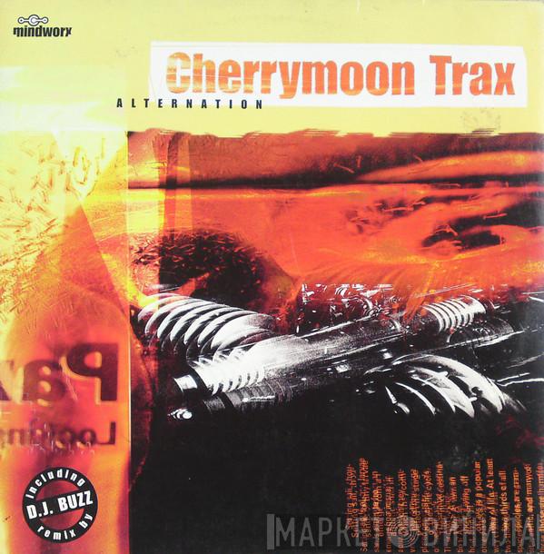 Cherry Moon Trax - Alternation