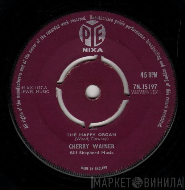 Cherry Wainer - The Happy Organ