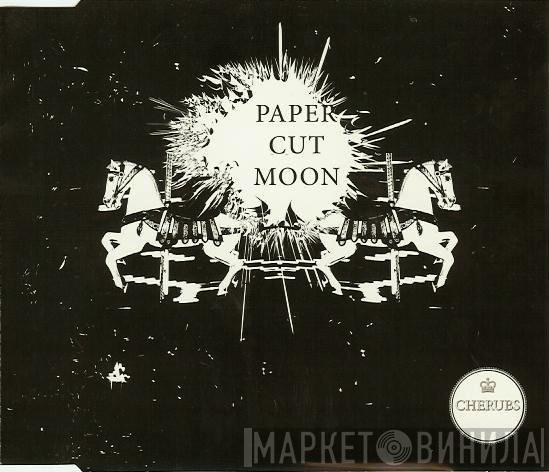 Cherubs  - Paper Cut Moon