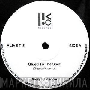 Cheryl Glasgow - Glued To The Spot / Fashion Accessory