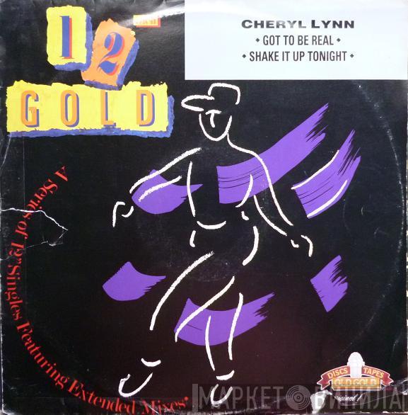  Cheryl Lynn  - Got To Be Real / Shake It Up Tonight