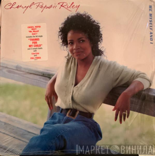  Cheryl Pepsii Riley  - Me Myself And I