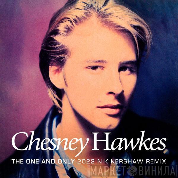  Chesney Hawkes  - The One And Only (2022 Nik Kershaw Remix)