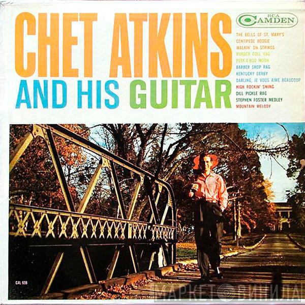 Chet Atkins - Chet Atkins And His Guitar
