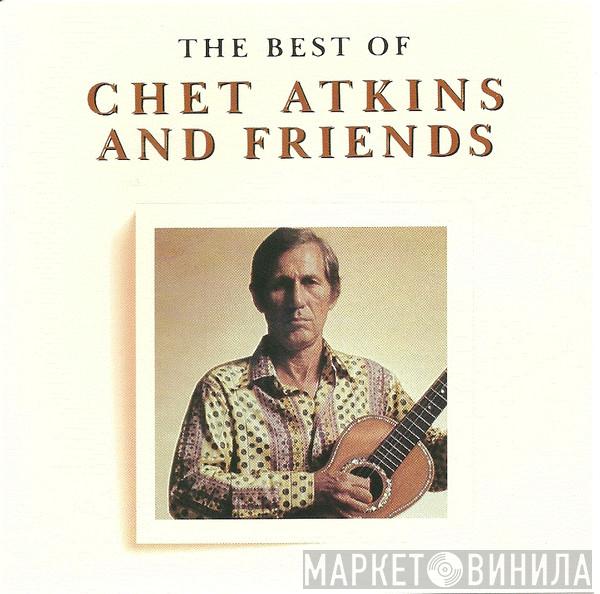 Chet Atkins - The Best Of Chet Atkins And Friends