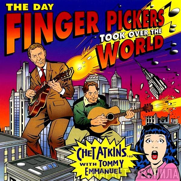 Chet Atkins, Tommy Emmanuel - The Day Finger Pickers Took Over The World