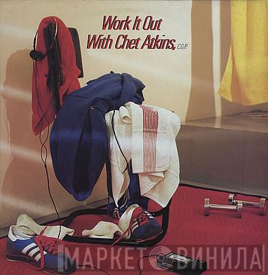 Chet Atkins - Work It Out With Chet Atkins C.G.P.