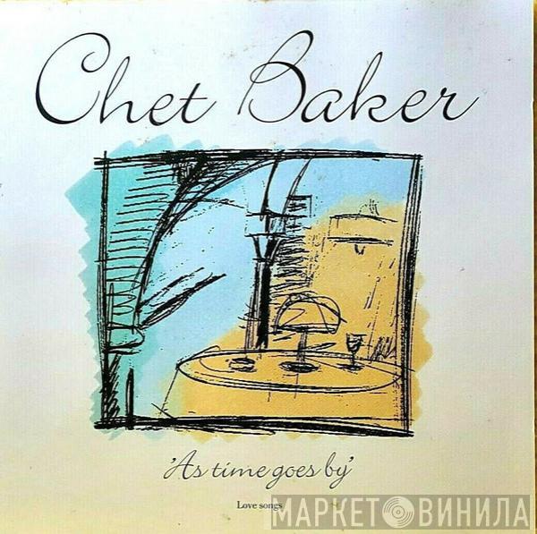 Chet Baker  - As Time Goes By (Love Songs)