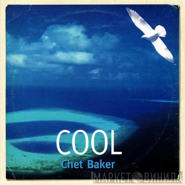 Chet Baker - Cool Chet Baker
