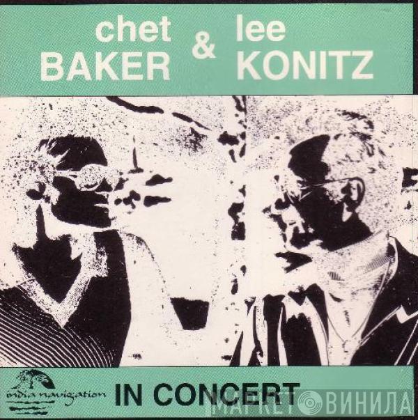 Chet Baker, Lee Konitz - In Concert