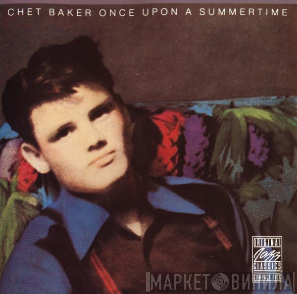  Chet Baker  - Once Upon A Summertime